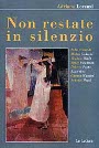 copertina libro: Non restare in silenzio di Adriana Lorenzi.